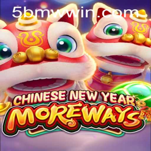 Explore the Excitement of CHINESENEWYEARMOREWAYS: A New Gaming Sensation